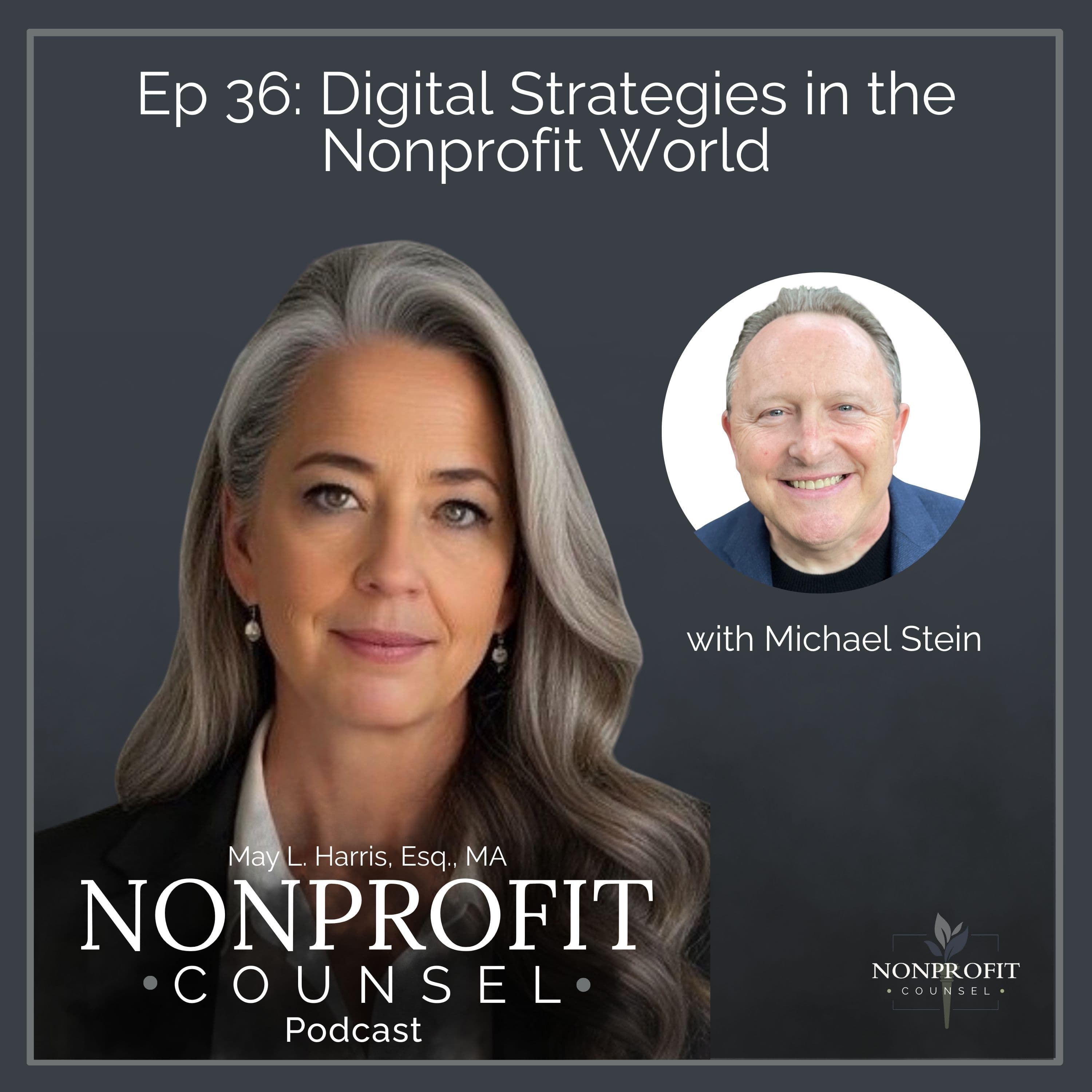 Nonprofit Counsel Podcast Ep 36 cover with May L. Harris and Michael Stein